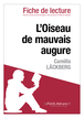 L'Oiseau de mauvais augure de Camilla Läckberg (Fiche de lecture)