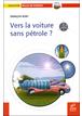 Vers la voiture sans pétrole ?