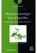 Physique statistique hors d'équilibre : Processus irréversibles linéaires