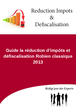 Guide la réduction d'impôts et défiscalisation Robien classique 2013