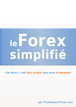 Le forex, Comment trader facilement avec le forex