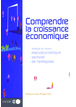 Comprendre la croissance economique