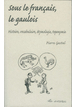 Ebook Histoire : Sous le français, le Gaulois