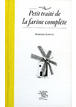 Ebook recette cuisine : Petit traité de la farine complète