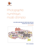 Photographie numérique, mode d'emploi