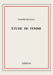 Étude de femme de Honoré de Balzac