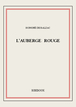 L'auberge rouge de Honoré de Balzac