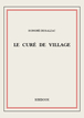 Le curé de village de Honoré de Balzac