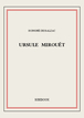 Ursule Mirouët de Honoré de Balzac