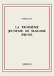 La troisième jeunesse de Madame Prune de Pierre Loti