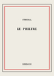 Le philtre de Stendhal