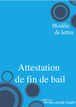 Modèle d'attestation de fin de bail