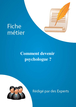 Comment devenir psychologue ? - Fiche métier