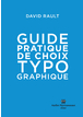 Guide pratique de choix typographique ebook