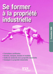 Se former à la propriété intellectuelle Catalogue 2009