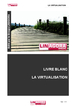 Livre Blanc - La Virtualisation