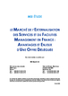 Le Marché de l'Externalisation des Services et du FM en France (août 2009)