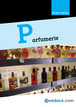 Ouvrir une parfumerie - Fiche métier