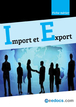 Ouvrir une société d'import export - Fiche métier