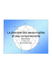 La diversité des personnalités et des comportements