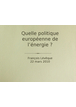 Quelle politique européenne de l’énergie ?