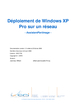 Déploiement de Windows XP Pro sur un réseau