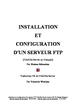 Installation et configuration d'un serveur FTP - Tutoriel