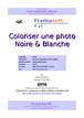 Coloriser une photo Noire & Blanche - Tutoriel