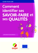 Comment identifier ses savoir-faire et ses qualités