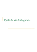 Cycle de vie des logiciels