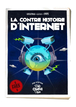 La contre histoire d'internet