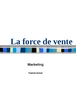 Cours de marketing : La force de vente