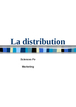 Cours de marketing : La distribution