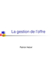 Cours de marketing : La gestion de l'offre