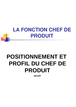 Positionnement et profil du chef de produit