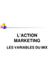 L'action marketing : les variables du mix