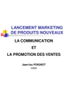 La communication et la promotion des ventes